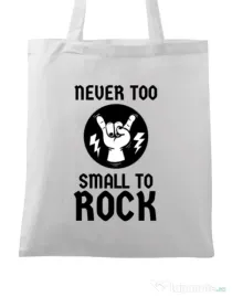 Sacosa din panza Never too small to rock Alb