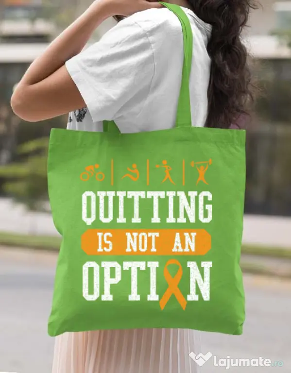Sacosa din panza Quitting is not an option Verde mar