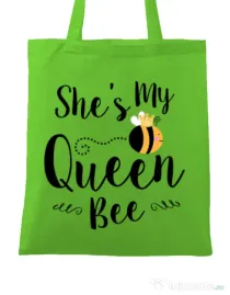 Sacosa din panza She is my queen bee Verde mar