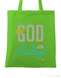 Sacosa din panza Thank GOD its Friday Verde mar