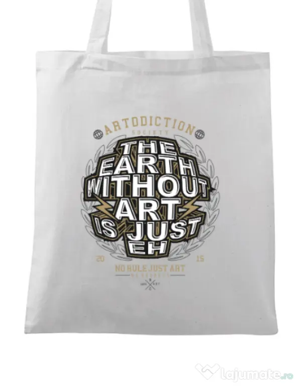 Sacosa din panza The Earth Without Art Alb