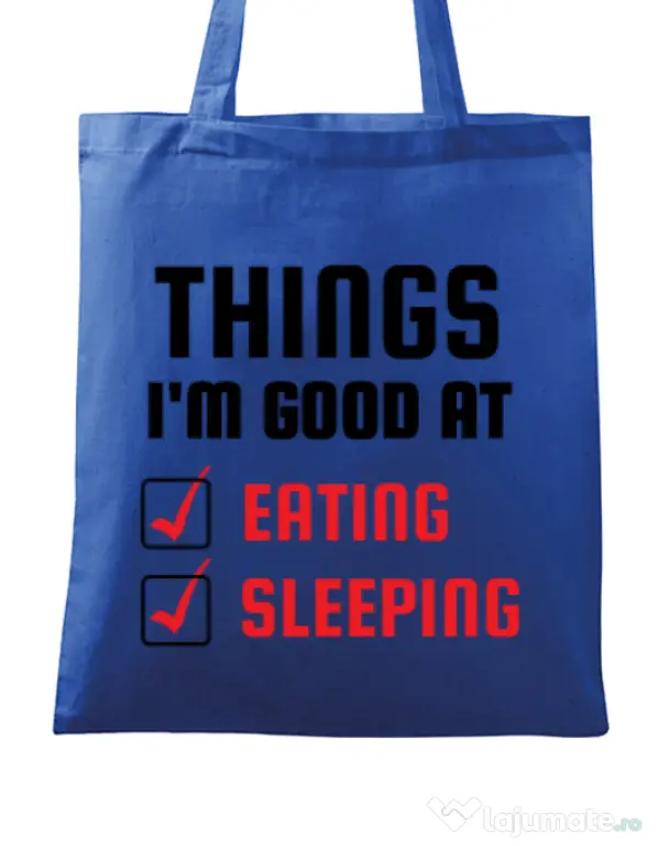 Sacosa din panza Things I am good at Albastru regal