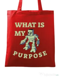 Sacosa din panza What is my purpose Rosu