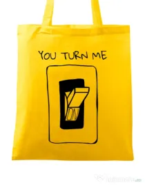 Sacosa din panza You turn me on Galben