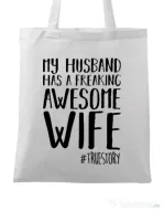 Sacosa din panza Awesome wife Alb