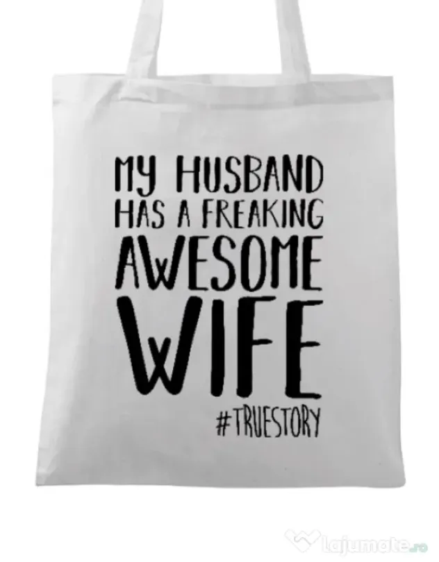Sacosa din panza Awesome wife Alb
