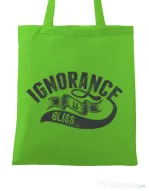 Sacosa din panza Ignorance is bliss Verde mar