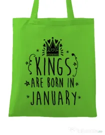 Sacosa din panza Kings are born in January Verde mar