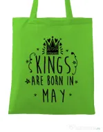 Sacosa din panza Kings are born in May Verde mar