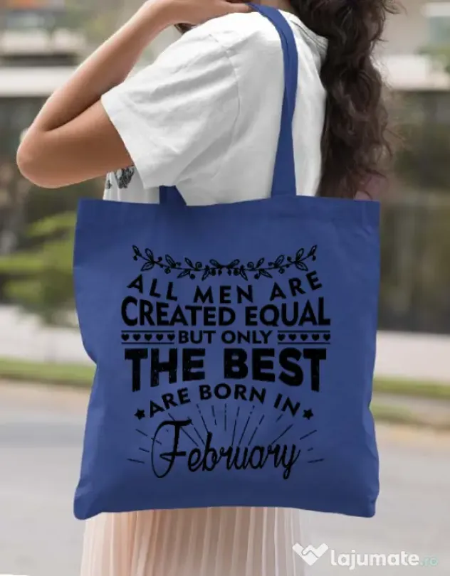 Sacosa din panza The best men are born in February Albastru regal