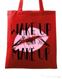 Sacosa din panza Wake up and make up Rosu