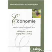 Economie. Manual pentru clasa a 11-a - Maria Liana Lacatus