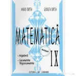 Matematica clasa 9. Algebra, Geometrie, Trigonometrie - Marius Burtea