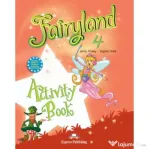 Fairyland 4. Activity Book, Caietul elevului - Virginia Evans