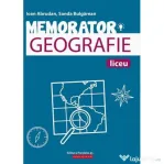 Memorator de geografie pentru liceu - Sanda Bulgarean