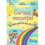 Cartea vacantei. Pentru scolarii din clasa a 2-a - Elena Croitoru