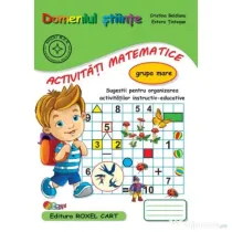 Domeniul stiinte, activitati matematice. Caiet pentru gradinita, grupa mare - Cristina Beldianu, Estera Tintesan