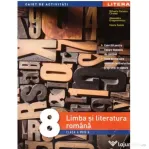 Limba si literatura romana. Caiet de activitati. Clasa a 8-a - Mihaela Daniela Cirstea