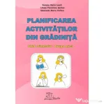 Planificarea activitatilor din gradinita. Ghid orientativ grupa mica - Ramona Maria Leach