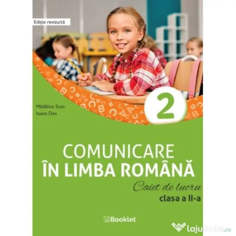 Comunicare in limba romana. Caiet de lucru pentru clasa a 2-a (dupa manualul Booklet) - Madalina Stan