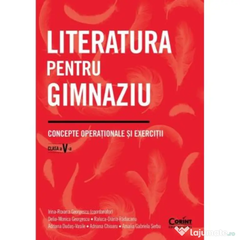 Literatura pentru gimnaziu clasa a 5-a. Concepte operationale si exercitii - I. R. Georgescu (coord.)