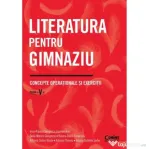 Literatura pentru gimnaziu clasa a 5-a. Concepte operationale si exercitii - I. R. Georgescu (coord.)
