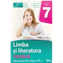 Limba si literatura romana. Manual pentru clasa a 7-a - Anca Vlaicu