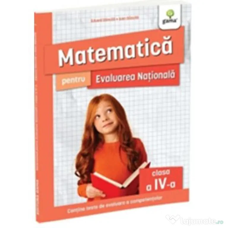 Matematica pentru Evaluarea Nationala, clasa a 4-a - Ioan Dancila, Eduard Dancila