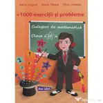 Culegere de matematica - Clasa 3 - 1000 exercitii si probleme - Adina Grigore