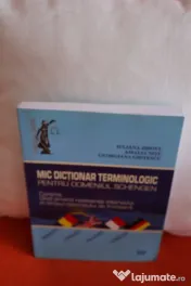 „Mic dictionar terminologic pentru domeniul Schengen” – Iuliana Jidovu 