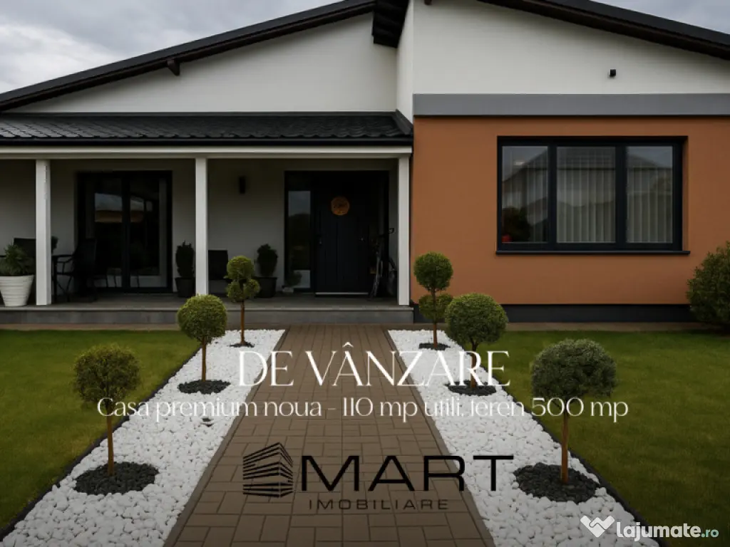 Casă premium nouă – 110 mp utili, teren 500 mp 