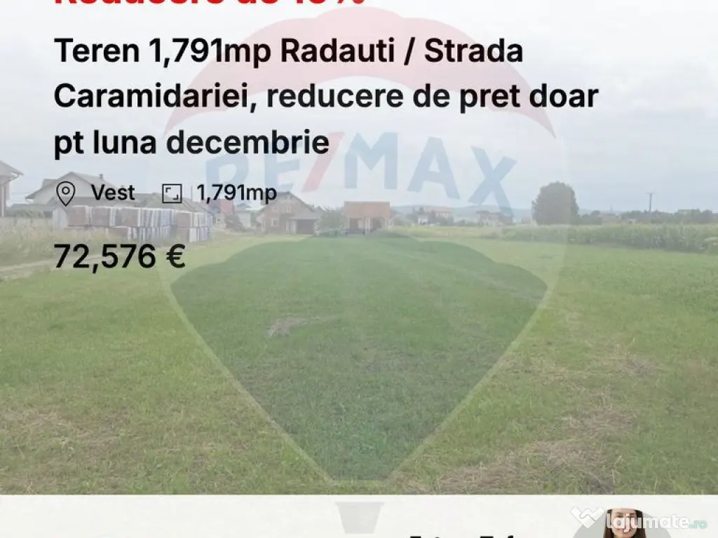 Teren 1,791mp Radauti / Strada Caramidariei 