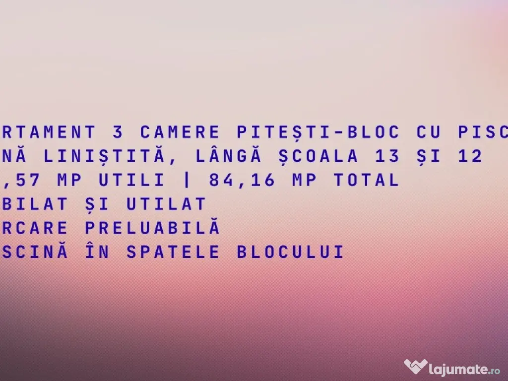 Apartament de vânzare,3 camere,bloc cu piscină Pitești,Tancodrom