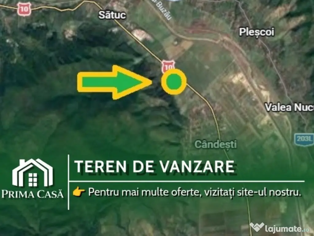 Teren intravilan ~ zona Candesti/BZ ~ 10.000mp ~ d=52m la DN10 