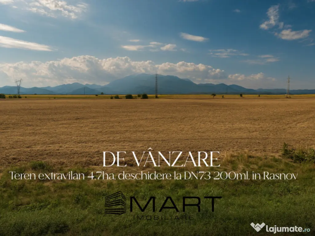 Teren 4,7ha, deschidere 200ml, Rasnov la DN73