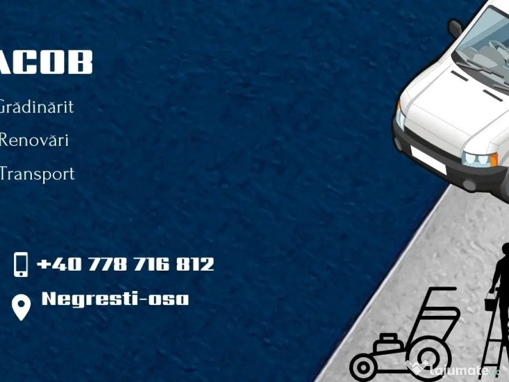 Grădinărit – Renovări – Transport 